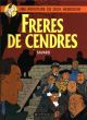 DICK HERISSON BD 06 FRERES DE CENDRE