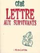 LETTRE AUX SURVIVANT