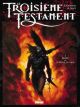 TROISIEME TESTAMENT BD 01