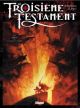 TROISIEME TESTAMENT BD 04