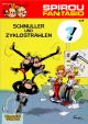 SPIROU 17 SCHNULLER UND ZYKLOSTRAHL