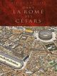 DANS LA ROME DE CESAR