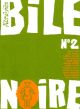 BILE NOIRE BD02