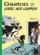 GASTON BD02 GARE AUX GAFFES