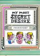 MY MOST SECRET DESIRE TP HC