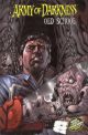 ARMY OF DARKNESS TP 04 OLD SCHOOL