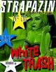 STRAPAZIN 80 MAGAZIN WHITE TRASH