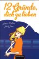 12 GRUENDE DICH ZU LIEBEN