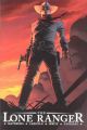 LONE RANGER TP 01 NOW AND FOREVER