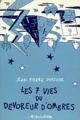 7 VIES DU DEVORE D'OMBRES