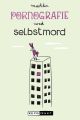 PORNOGRAPHIE UND SELBSTMORD