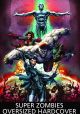 SUPER ZOMBIES TP HC