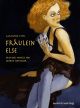 FRAEULEIN ELSE HC