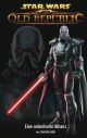 STAR WARS ROMAN OLD REPUBLIC 01 UNHEILVOLLE ALLIANZ