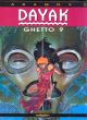 DAYAK 01 GHETTO 9