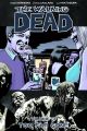 WALKING DEAD TP 13 TOO FAR GONE