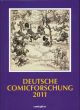 DEUTSCHE COMICFORSCHUNG 2011