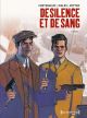 SILENCE ET DE SANG BD 01 INTEGRALE