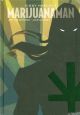 MARIJUANAMAN TP HC