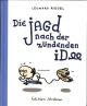 JAGD NACH DER ZUENDENDEN IDEE