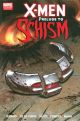 X-MEN TP HC PRELUDE TO SCHISM