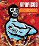 MEXICAN GRAPHICS HC